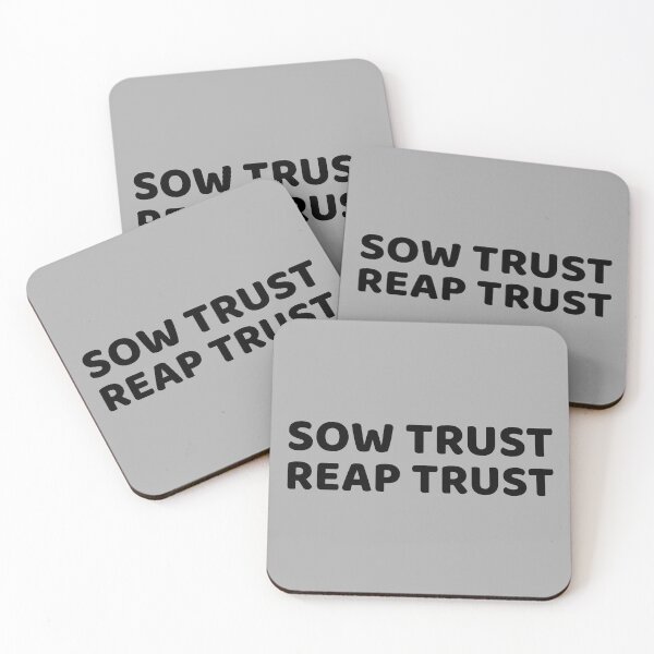 Item preview, SOW TRUST REAP TRUST  designed and sold by CoopClothing.