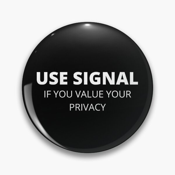 Item preview, Use Signal designed and sold by msify.