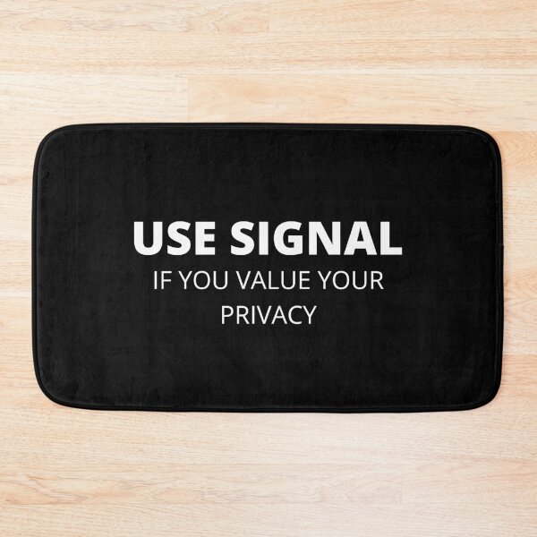 Item preview, Use Signal designed and sold by msify.
