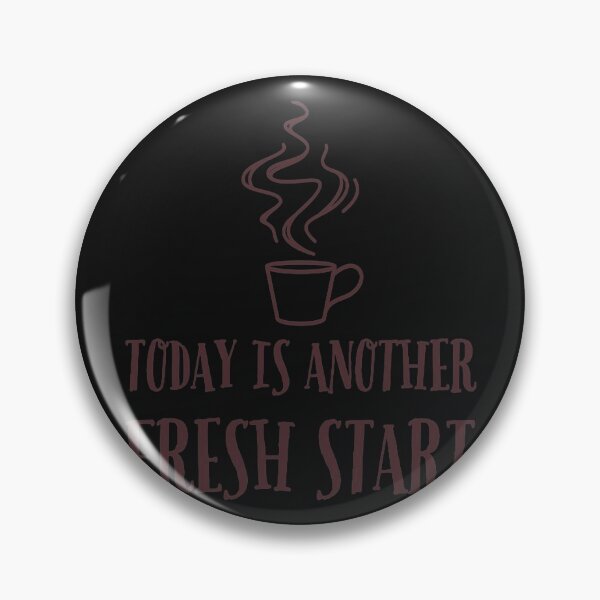 Item preview, Today Is Another Fresh Start Today is another fresh start designed and sold by JarradedGrady.