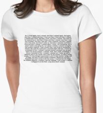 Und dann habe ich gefeuert, und dann habe ich verpasst Tailliertes T-Shirt für Frauen