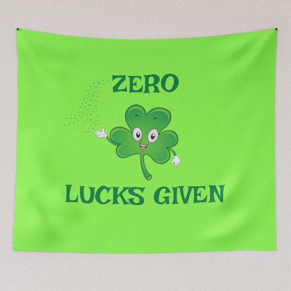 Item preview, St. Patrick's Day Shamrock - Zero Lucks Given  designed and sold by GringoNation.