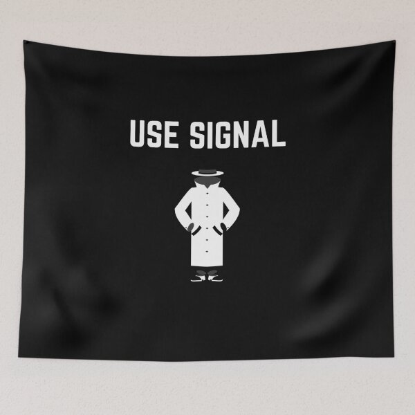 Item preview, Use Signal designed and sold by msify.