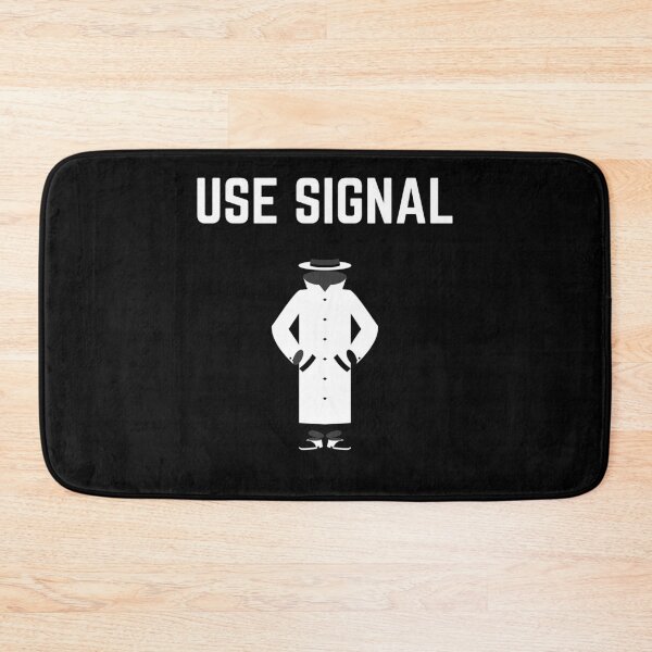 Item preview, Use Signal designed and sold by msify.