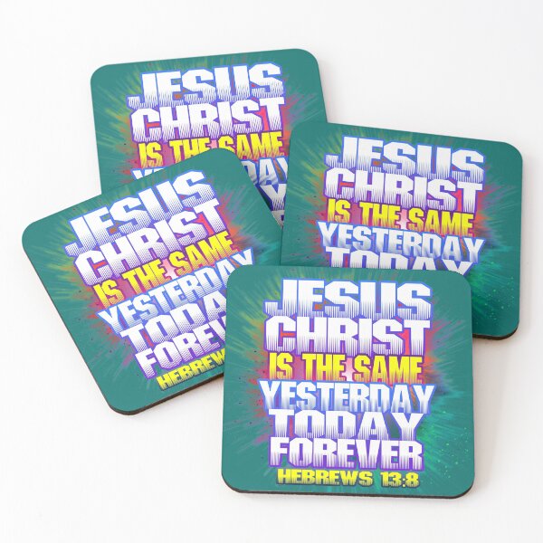 Item preview, Jesus Christ is the same yesterday today and forever designed and sold by BibleGears.