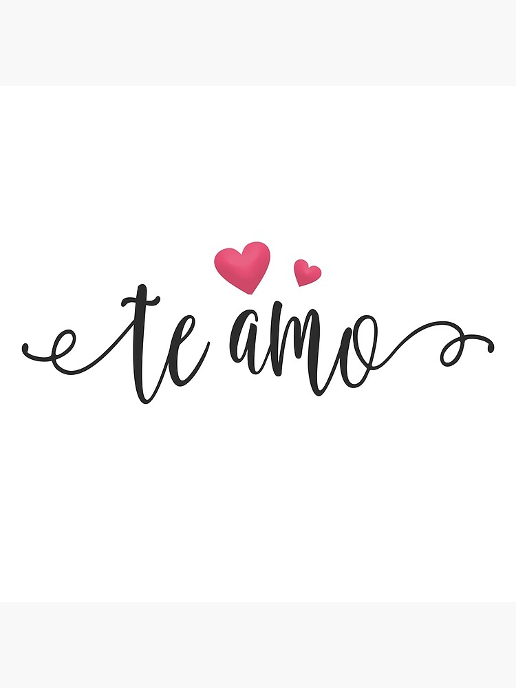 Te Amo Spanish I Love You Valentine Calligraphy | Poster