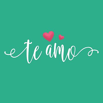 Te Amo Spanish I Love You Valentine Calligraphy Poster for Sale by James  Morrison