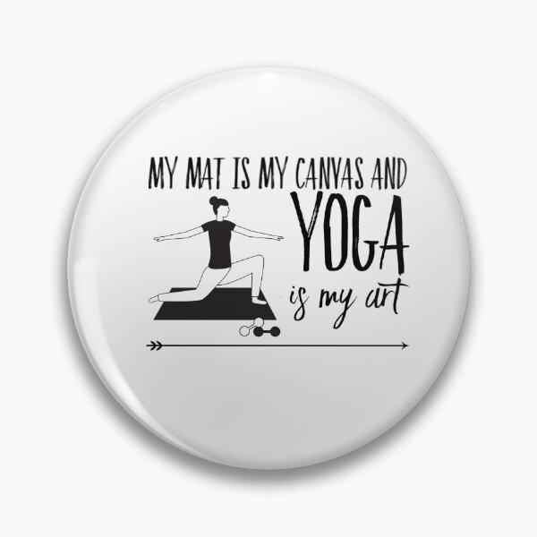 Item preview, My mat is my canvas and yoga is my art designed and sold by ashdenent.