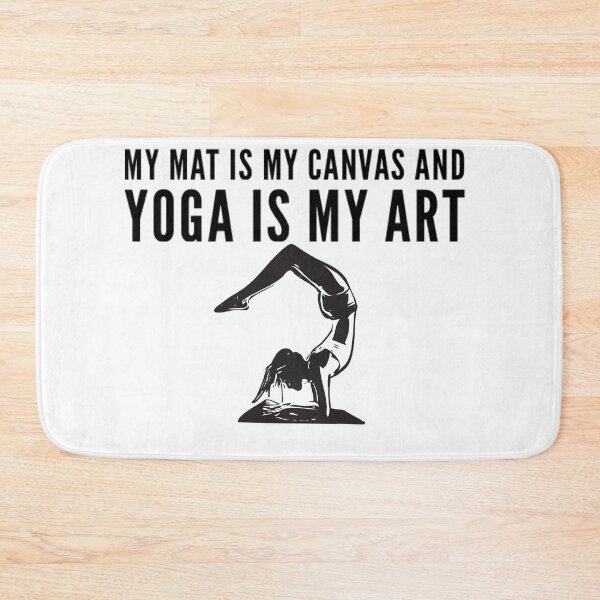 Item preview, My mat is my canvas and yoga is my art bending design designed and sold by ashdenent.