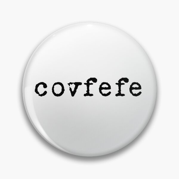 Item preview, Covfefe (Trump) designed and sold by CoralReefZA.