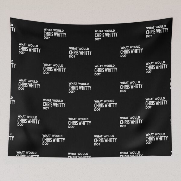 Item preview, What would Chris Whitty do? designed and sold by lolquotes.