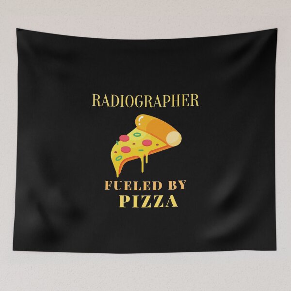 Item preview, Pizza fueled radiographer designed and sold by SnowballStep.