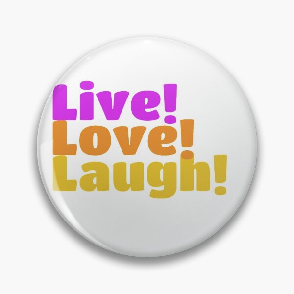 Item preview, Live! Love! Laugh!  designed and sold by FlameHearts.