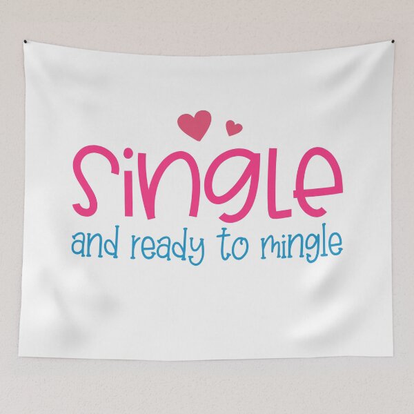 Item preview, Funny Single and Ready to Mingle Valentine Typography designed and sold by Hommie9977.