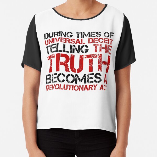 George Orwell Quote Truth Freedom Free Speech Chiffon Top