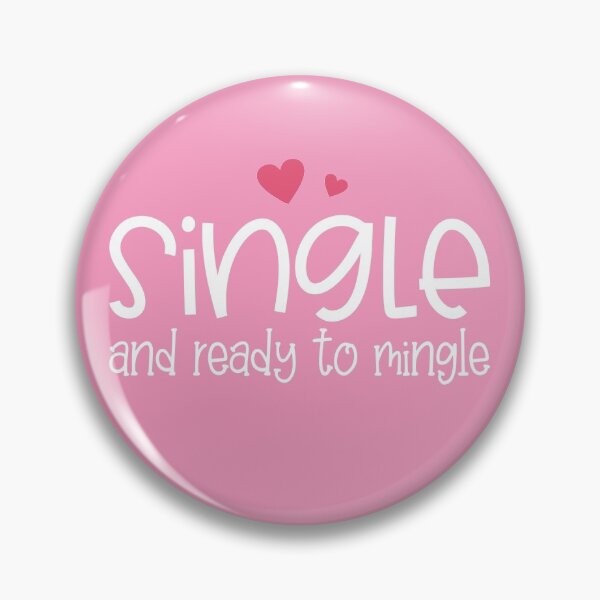 Item preview, Funny Single and Ready to Mingle Valentine Typography designed and sold by Hommie9977.