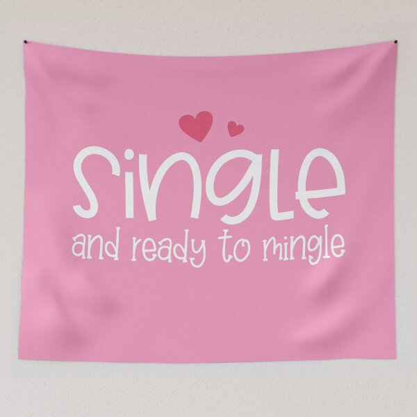 Item preview, Funny Single and Ready to Mingle Valentine Typography designed and sold by Hommie9977.