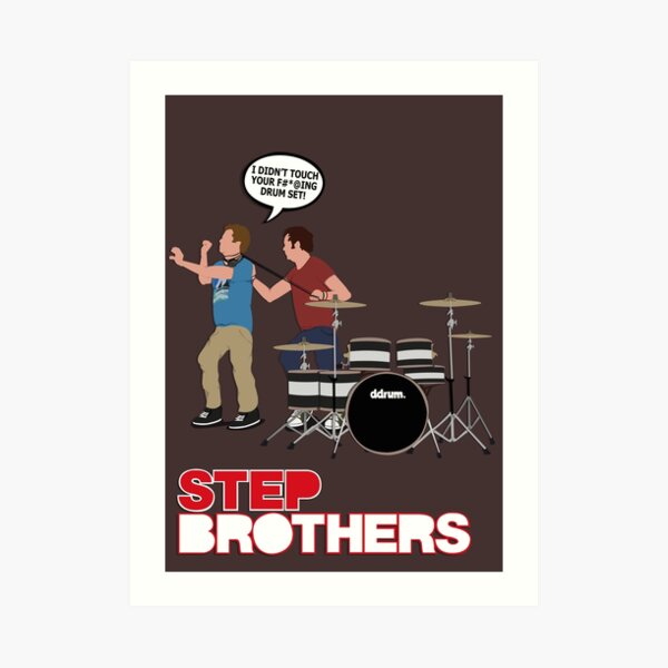 "STEP BROTHERS DRUM SET" Art Print by EvanTapper Redbubble