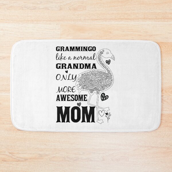 Item preview,  Grammingo Like a Normal Grandma Only More Awesome Mom designed and sold by ADAMYASS.