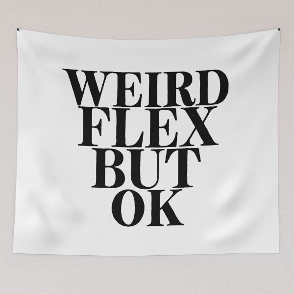 Item preview, Weird flex but ok designed and sold by Lavannya.