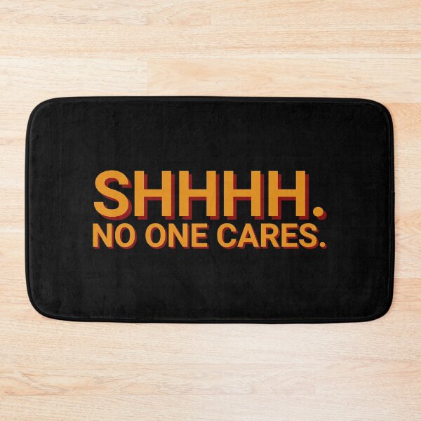 Item preview, SHHH No One Cares Offensive designed and sold by Sour Soul.