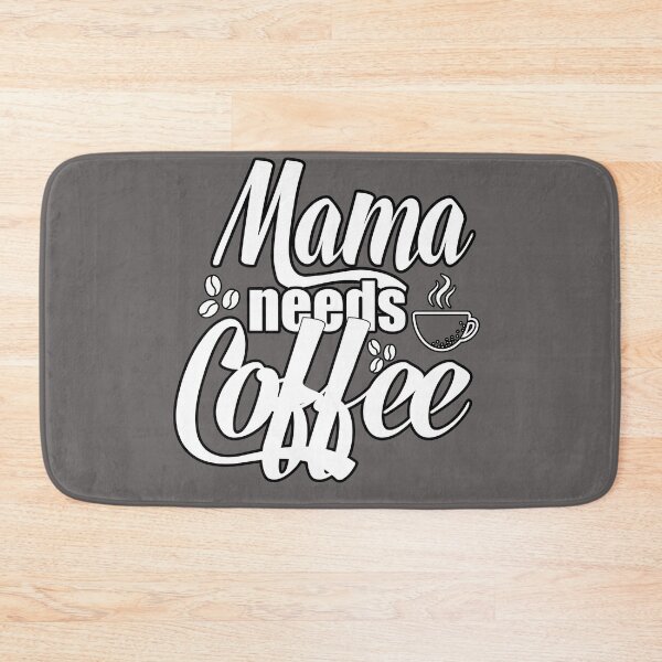 Item preview, Mama Needs Coffee designed and sold by Sketchaa.