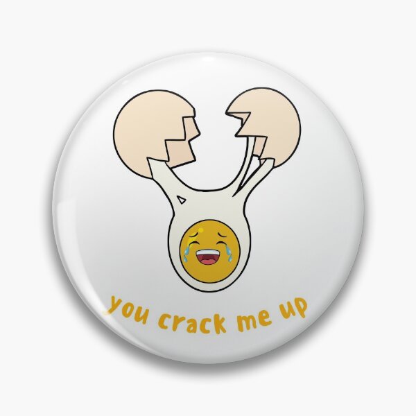 Item preview, You Crack Me Up Cracked egg food pun (White) designed and sold by GoodMoodFood.