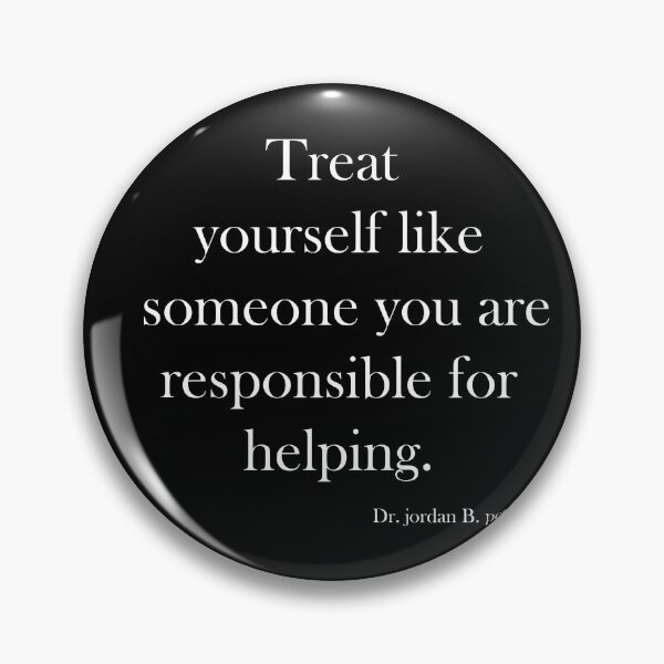 Item preview, Jordan Peterson Quote designed and sold by Lowgik.