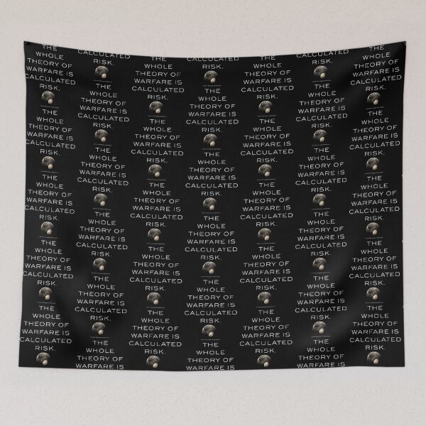 Item preview, The Whole Theory Of Warfare Is Calculated Risk. designed and sold by with-care.