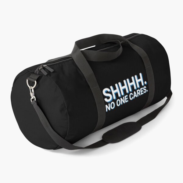 Item preview, SHHHH No One Cares Offensive designed and sold by Sour Soul.