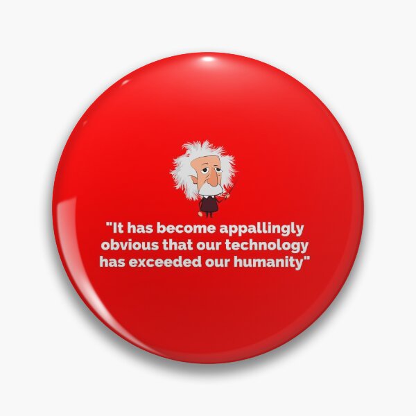 Item preview, Einstein - Technology Has Exceeded Our Humanity designed and sold by mazlan.