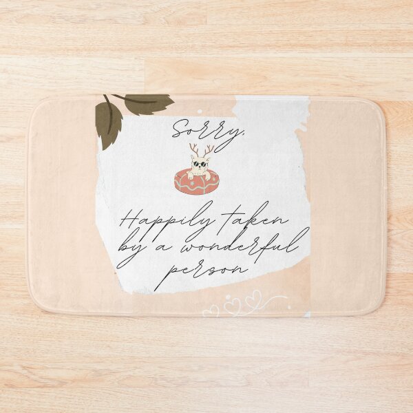 Item preview, Sorry Happily Taken By A Wonderful Person designed and sold by Maanya-Tees.