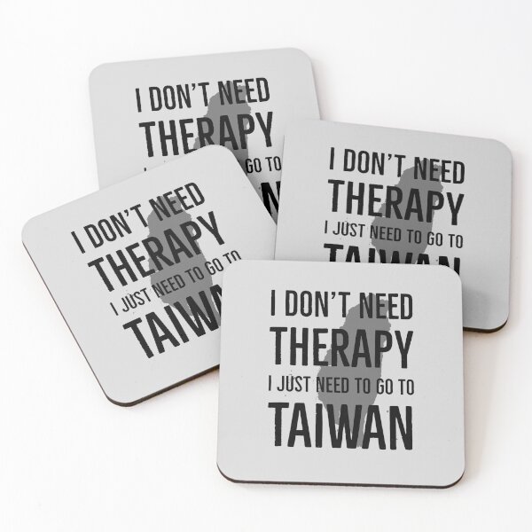 Item preview, I Don't Need Therapy I Just Need To Go To Taiwan designed and sold by SereneSouls.