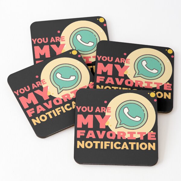 Item preview, Love, You Are My Favorite Notification  designed and sold by SweetAndSpice.