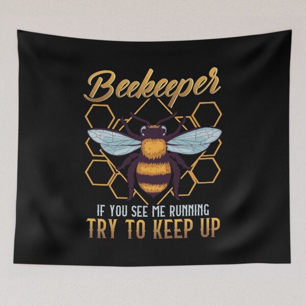 Item preview, Beekeeper If You See Me Running Try To Keep Up designed and sold by perfectpresents.