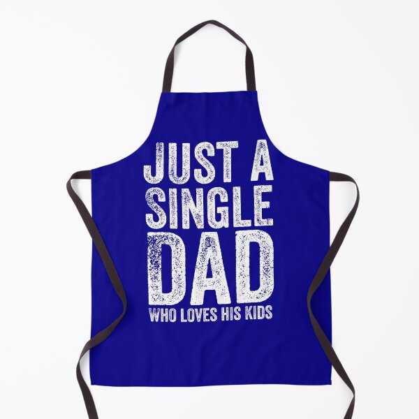 Item preview, Just A Single Dad Who Loves His Kids designed and sold by champagnemoment.