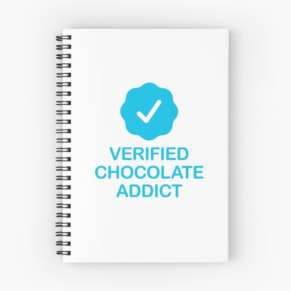 Item preview, Verified Chocolate Addict with Blue Checkmark designed and sold by ClickForMore.