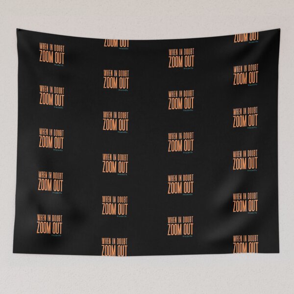 Item preview, When In Doubt Zoom Out designed and sold by NomadMessenger.