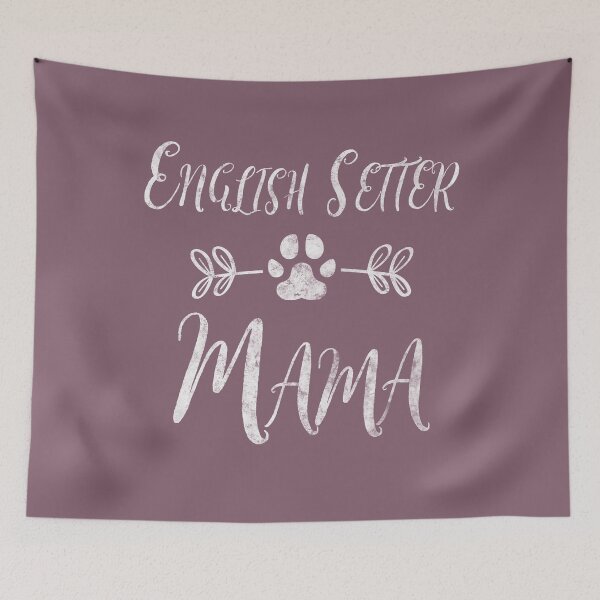 Item preview, English Setter Mama Shirt English Setter Mom Funny Dog Mom designed and sold by KuznecovaDesign.