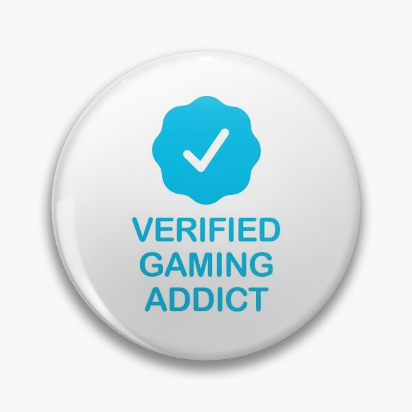 Item preview, Verified Gaming Addict with Blue Checkmark designed and sold by ClickForMore.