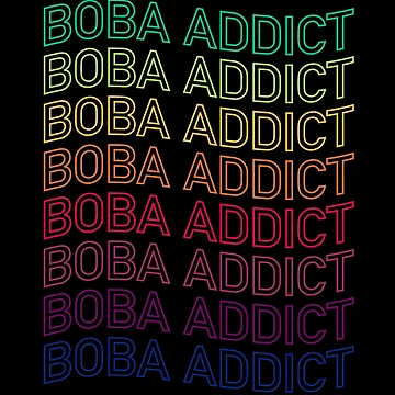Artwork thumbnail, Boba Tea Addict Repeated Text In Neon Colors by ClickForMore