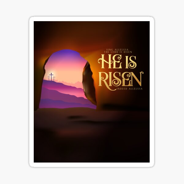 "Jesus is Risen Happy Easter Sunday" Sticker by shaunj Redbubble