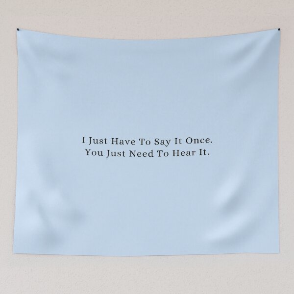 Item preview, I Just Have To Say It Once. You Just Need To Hear It. designed and sold by Roostaman.