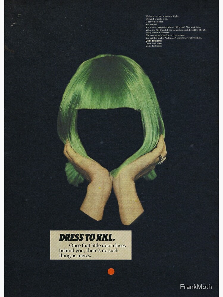 Dress To Kill" Art Board Print for Sale by FrankMoth | Redbubble
