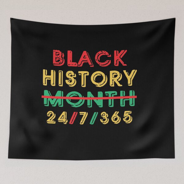 Item preview, Black History Month 24/7/365 designed and sold by Mirnamar.