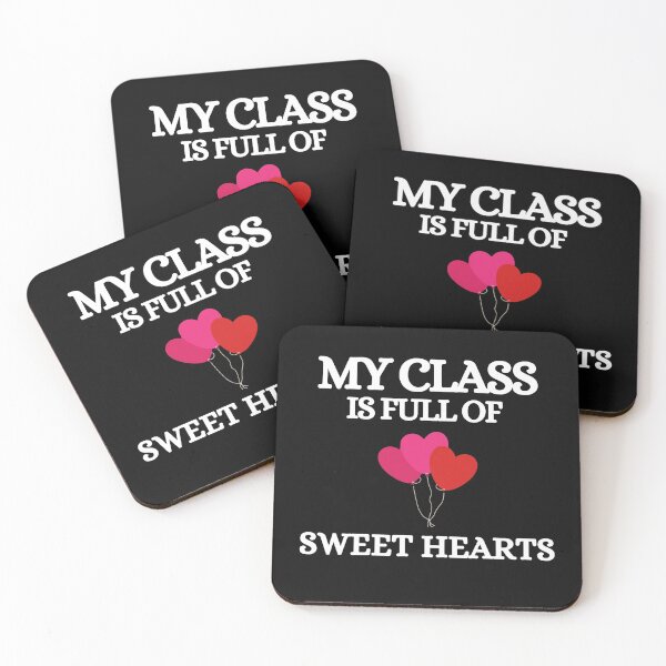 Item preview, My Class Is Full Of Sweet hearts designed and sold by Gmaish.