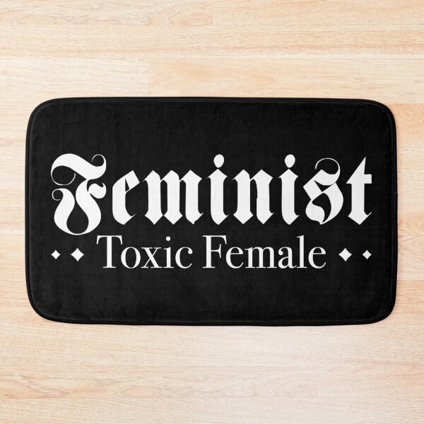 Item preview, Feminist Toxic female | Toxic warning designed and sold by henrymencia.