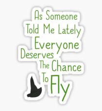As Someone Told Me Lately Sticker