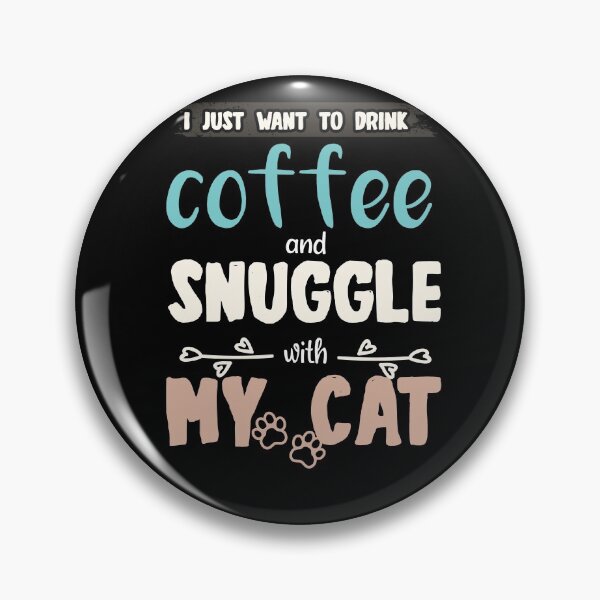 Item preview, I just want to drink coffee and snuggle with my cat t-shirt  designed and sold by Perfectstyles.