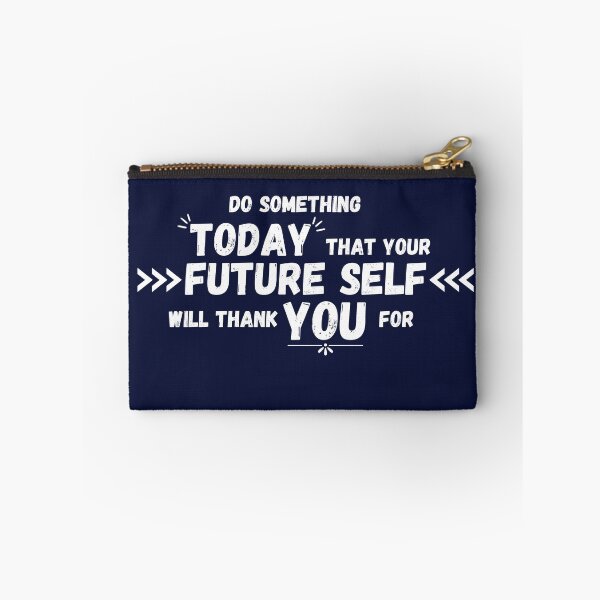 Item preview, Do Something Today That Your future Self Will Thank You For  designed and sold by aoichan3939.